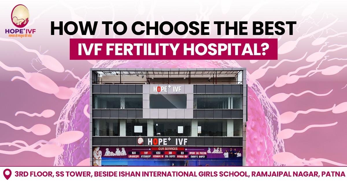 Best IVF Fertility Hospital