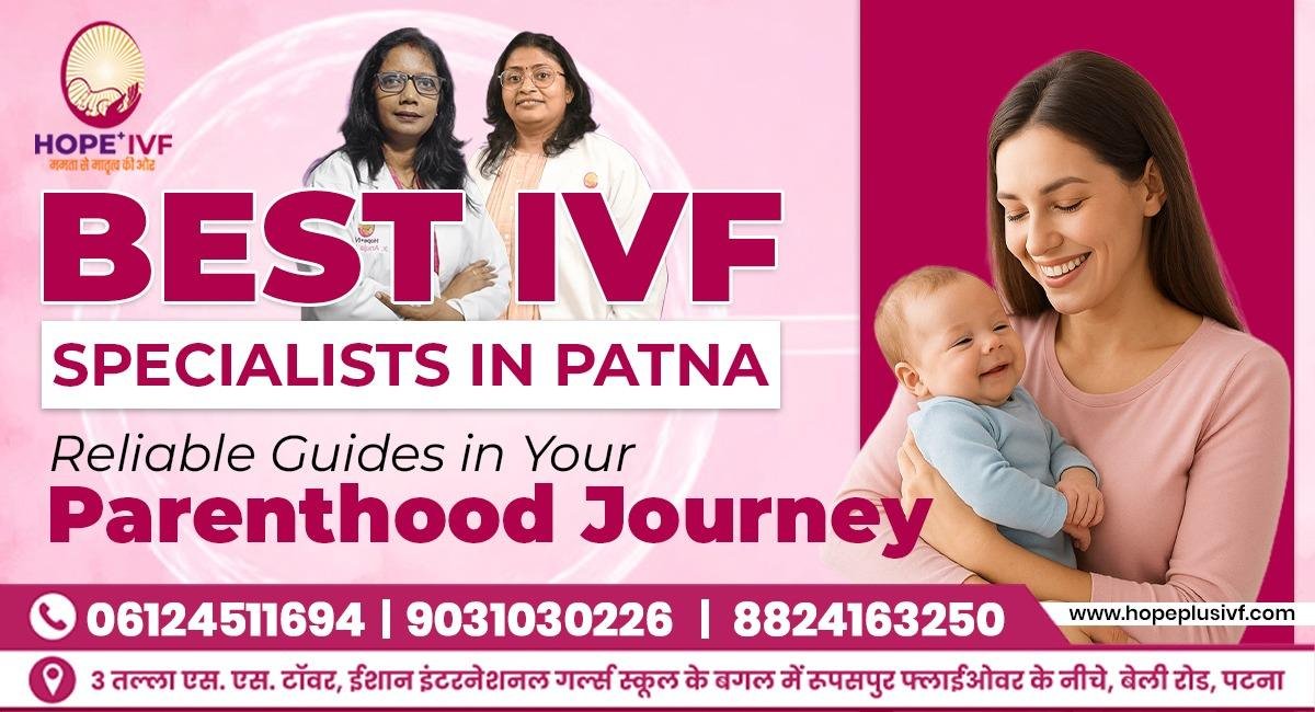 Best IVF Specialists in Patna